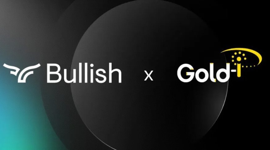 Bullish and Gold-i Deal Targets $1.6 Billion Daily Volume Crypto Market